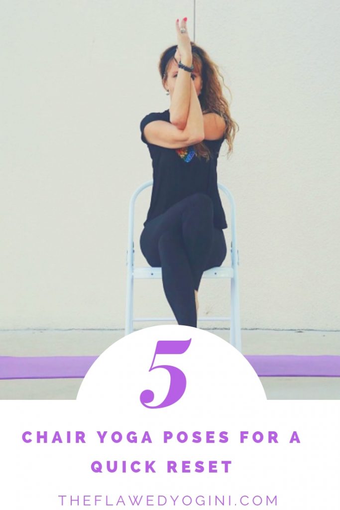 5 Chair yoga poses for a quick reset - The Flawed Yogini